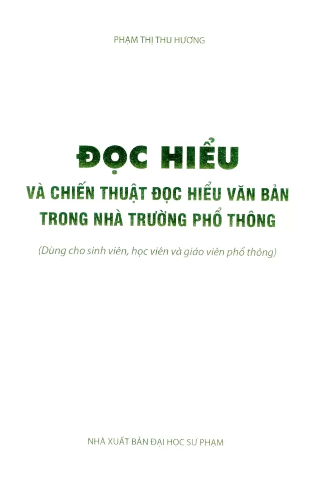 ĐỌC HIỂU VÀ CHIẾN THUẬT ĐỌC HIỂU VĂN BẢN TRONG NHÀ TRƯỜNG PHỔ THÔNG
